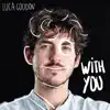 Luca Goudon - With You - Single